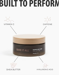 Bare It All whipped body crème jar with ingredients listed on a white background